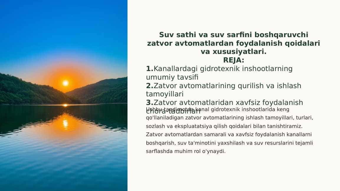Suv sathi va suv sarfini boshqaruvchi zatvor avtomatlardan foydalanish qoidalari va xususiyatlari.