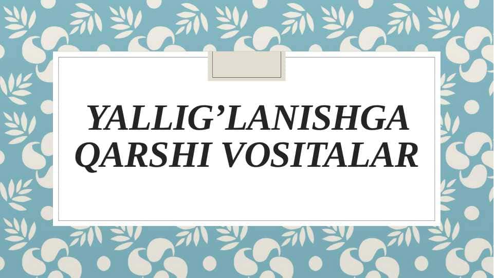 Yallig’lanishga qarshi vositalar
