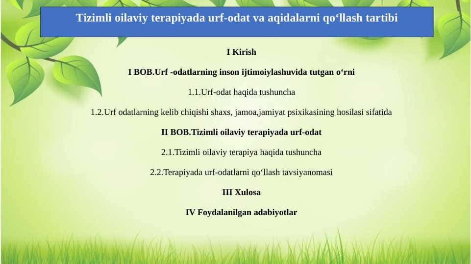 Tizimli oilaviy terapiyada urf-odat va aqidalarni qoʻllash tartibi kurs ishiga slayd 20.pptx