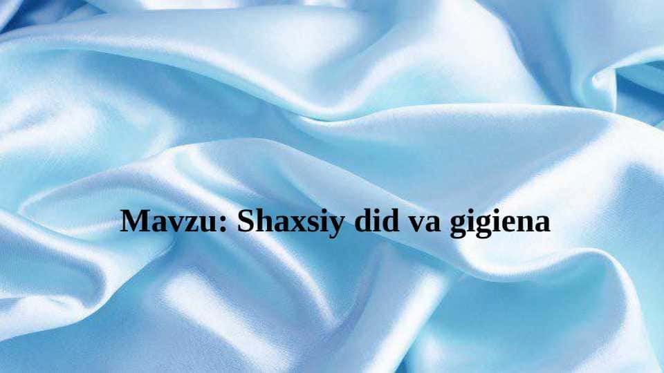 Shaxsiy did va gigiena