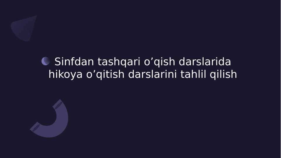 Sinfdan tashqari oʼqish darslarida hikoya oʼqitish darslarini tahlil qilish