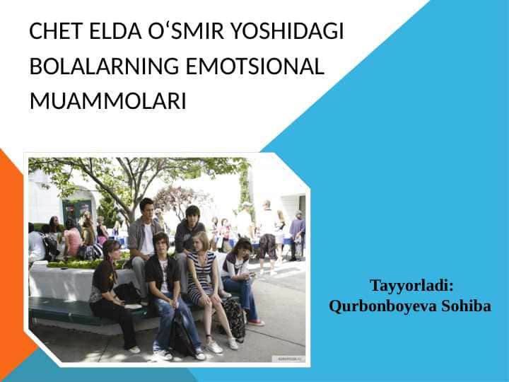 Chet elda oʻsmir yoshidagi bolalarning emotsional muammolari