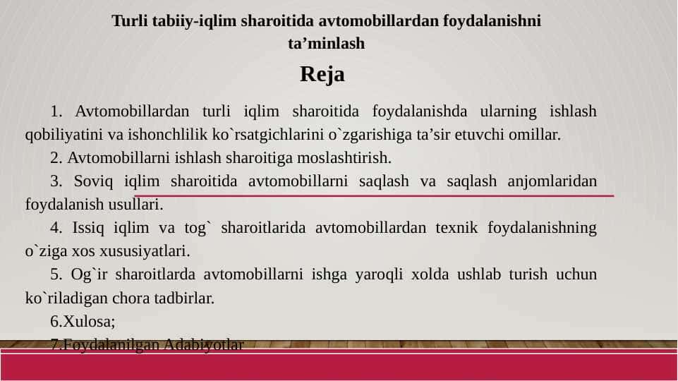 Turli tabiiy-iqlim sharoitida avtomobillardan foydalanishni ta’minlash
