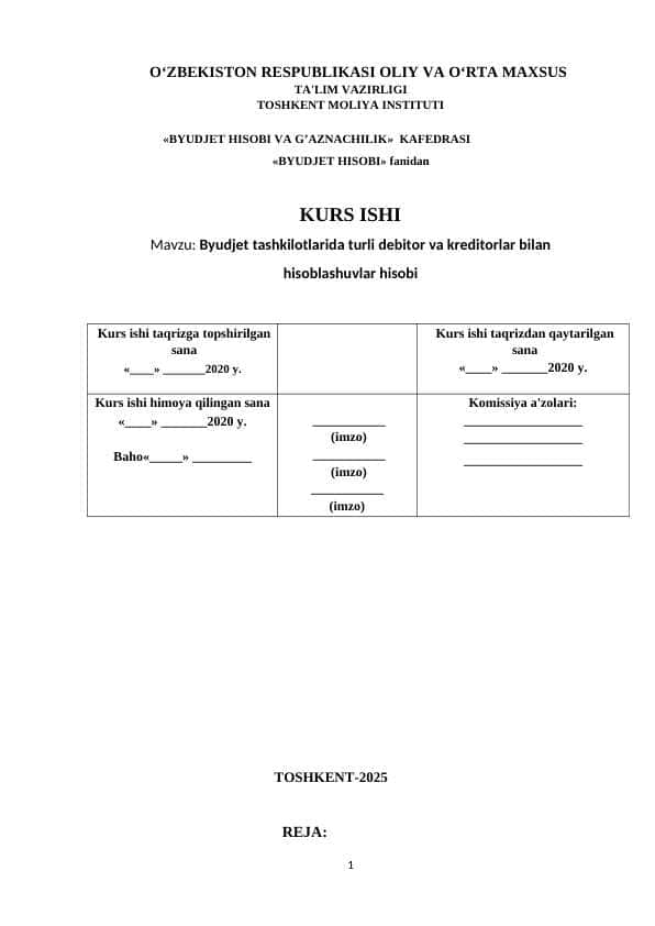 Byudjet tashkilotlarida turli debitor va kreditorlar bilan hisoblashuvlar hisobi