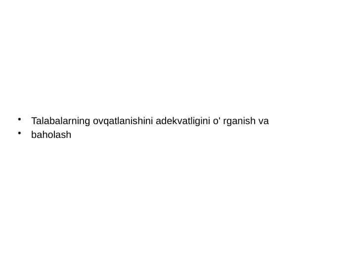 Talabalarning ovqatlanishini adekvatligini o' rganish va baholash