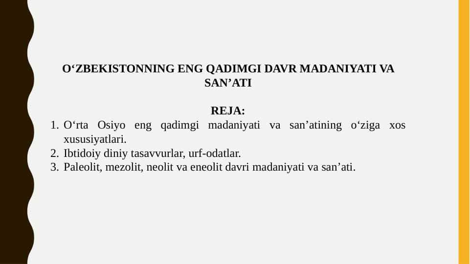 O‘ZBEKISTONNING ENG QADIMGI DAVR MADANIYATI VA SAN’ATI