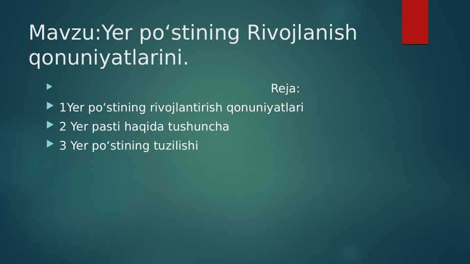 Yer poʻstining Rivojlanish qonuniyatlarini