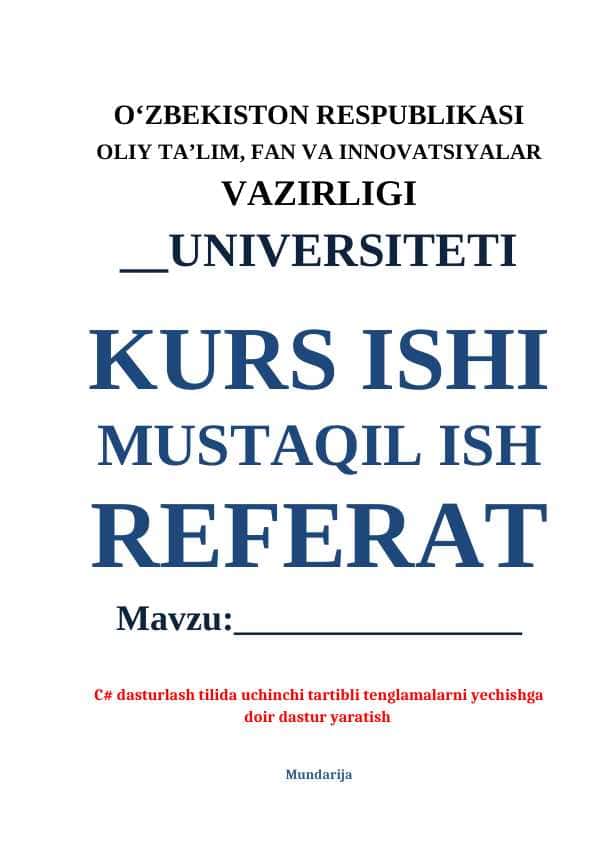 C# dasturlash tilida uchinchi tartibli tenglamalarni yechishga doir dastur yaratish