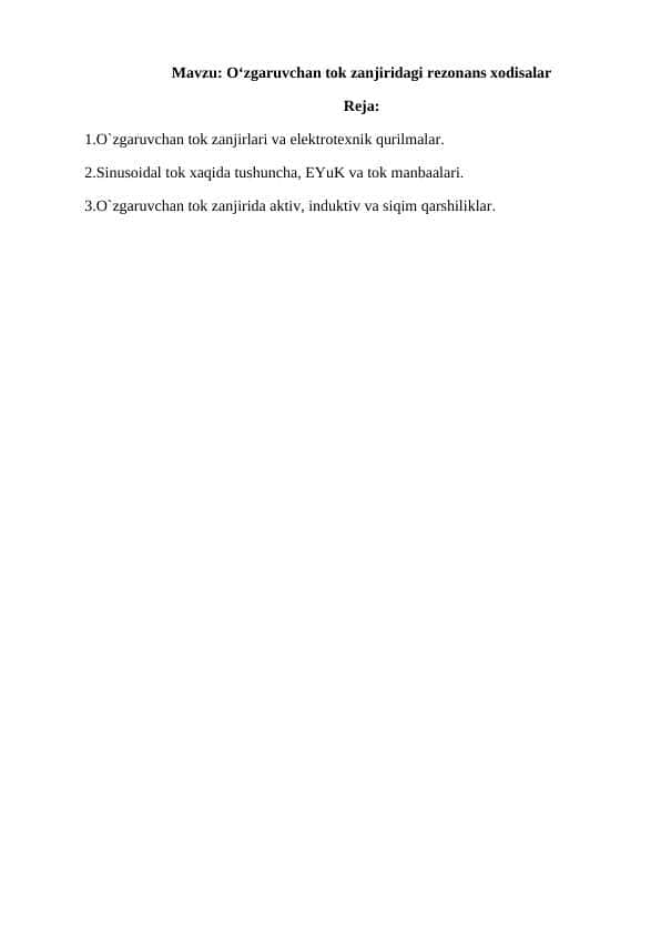 O‘zgaruvchan tok zanjiridagi rezonans xodisalar