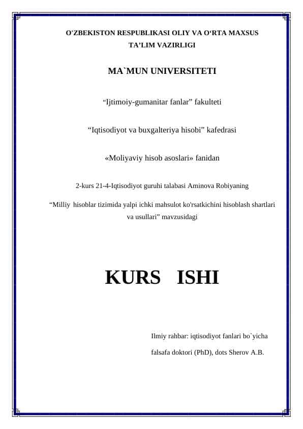 Milliy hisoblar tizimida yalpi ichki mahsulot ko'rsatkichini hisoblash shartlari va usullari