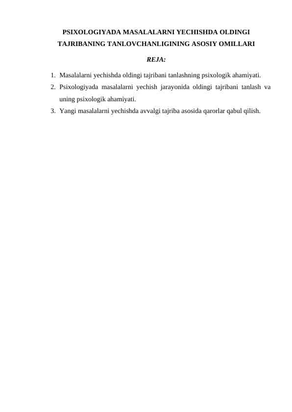 PSIXOLOGIYADA MASALALARNI YECHISHDA OLDINGI TAJRIBANING TANLOVCHANLIGINING ASOSIY OMILLARI