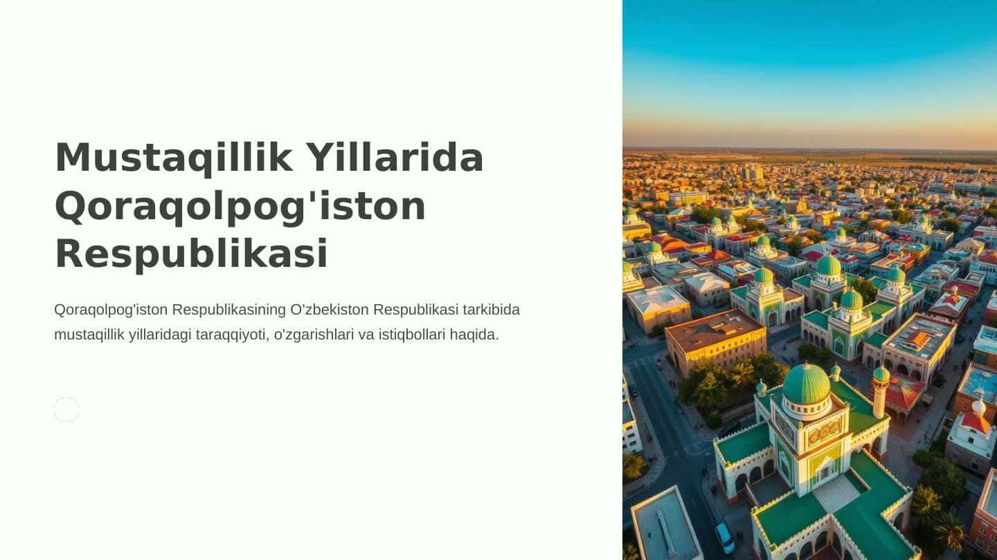 Mustaqillik yillarida Qoraqalpog’iston Respublikasi