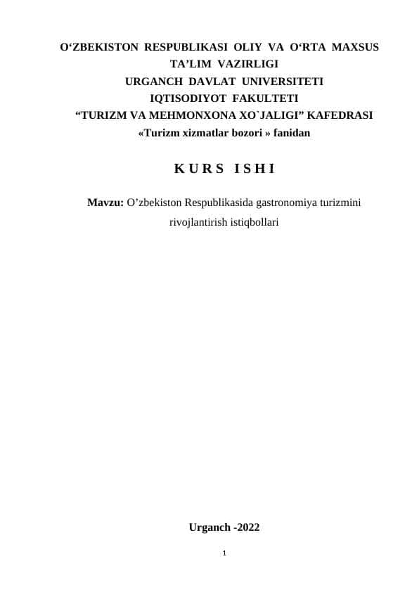 O’zbekiston Respublikasida gastronomiya turizmini rivojlantirish istiqbollari