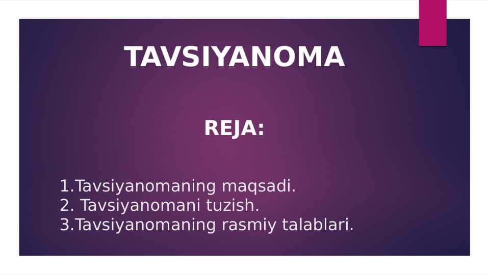 TAVSIYANOMA yozish tartibi