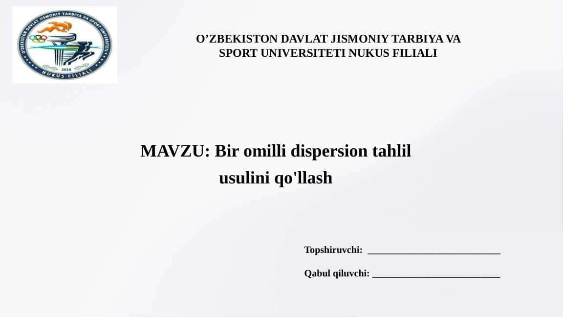 Bir omilli dispersion tahlil usulini qo'llash