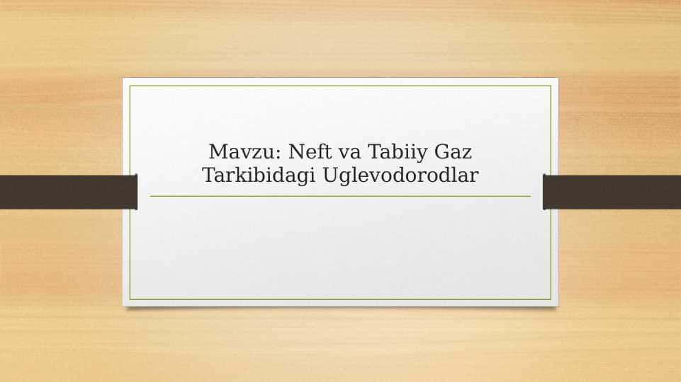 Neft va Tabiiy Gaz Tarkibidagi Uglevodorodlar