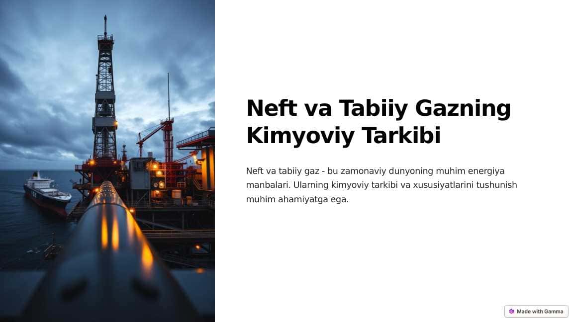 Neft va Tabiiy Gazning Kimyoviy Tarkibi