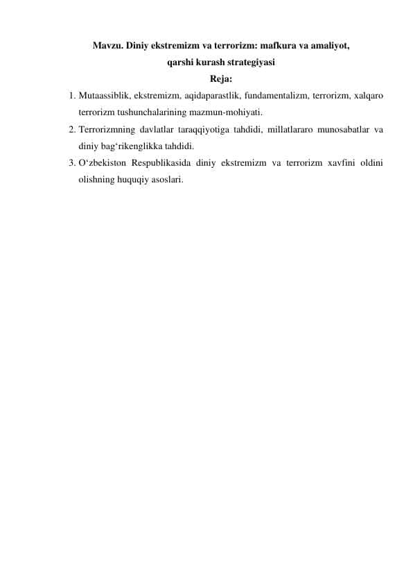 Diniy ekstremizm va terrorizm: mafkura va amaliyot, qarshi kurash strategiyasi