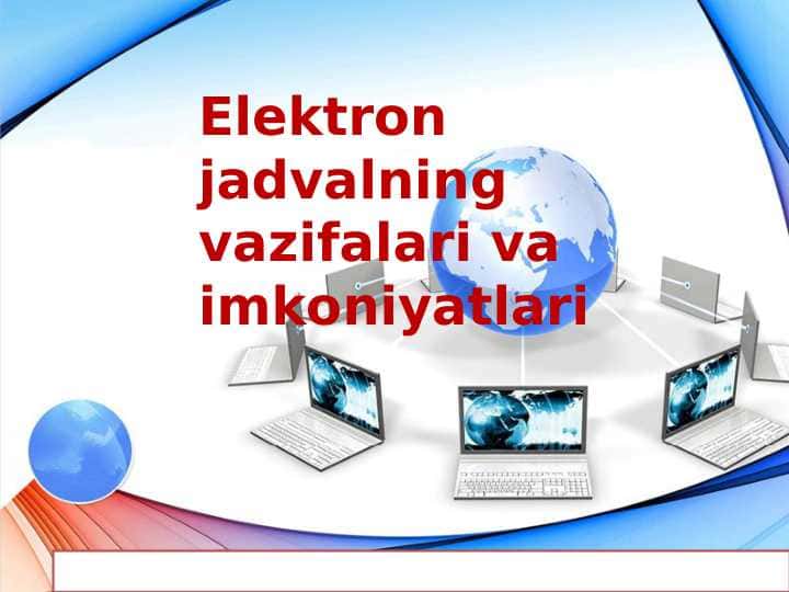 Elektron jadvalning vazifalari