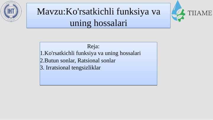 Ko'rsatkichli funksiya va uning hossalari