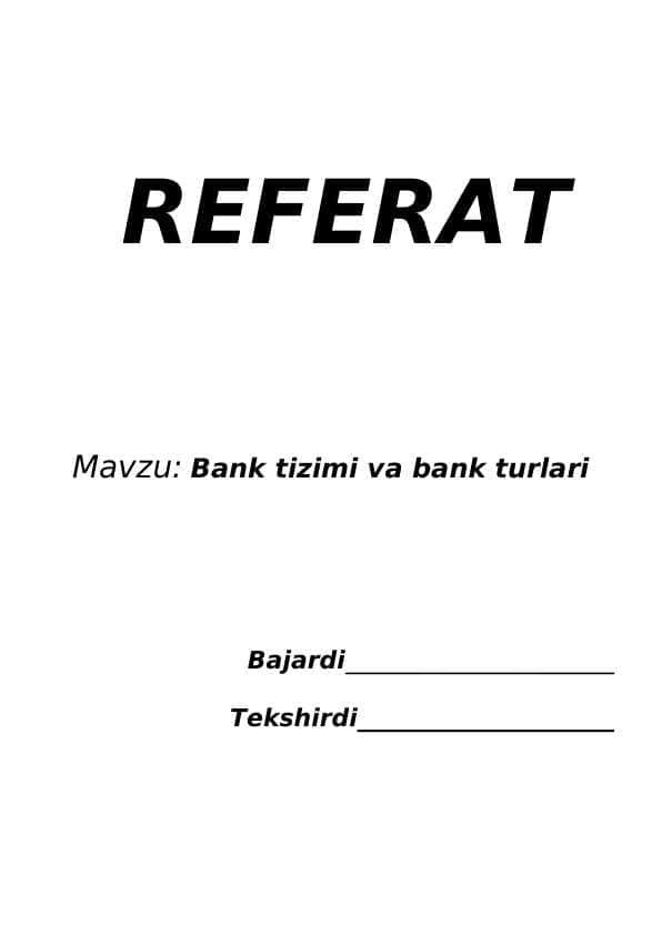 Bank tizimi va bank turlari