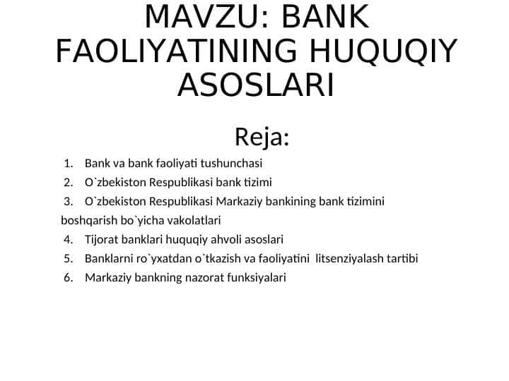 BANK FAOLIYATINING HUQUQIY ASOSLARIBANK FAOLIYATINING HUQUQIY ASOSLARI