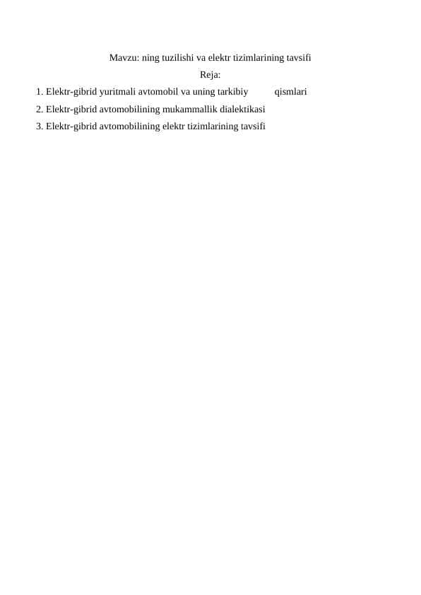 Gibrid avtomobillarning tuzilishi va elektr tizimlarining tavsifi