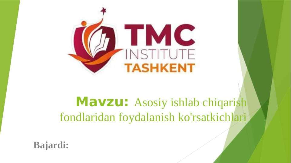 Asosiy ishlab chiqarish fondlaridan foydalanish ko'rsatkichlari
