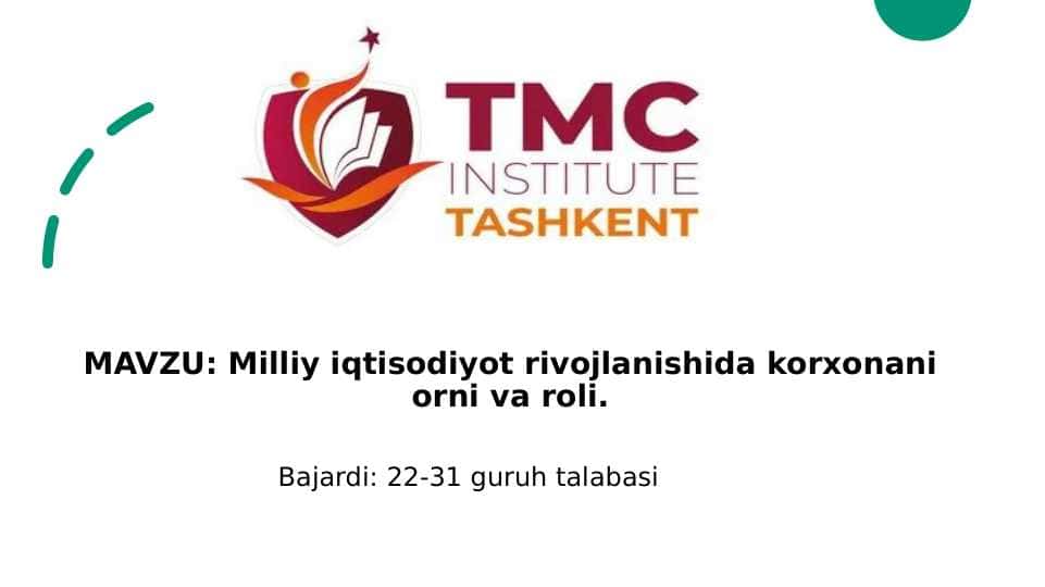 Milliy iqtisodiyot rivojlanishida korxonani orni va roli.