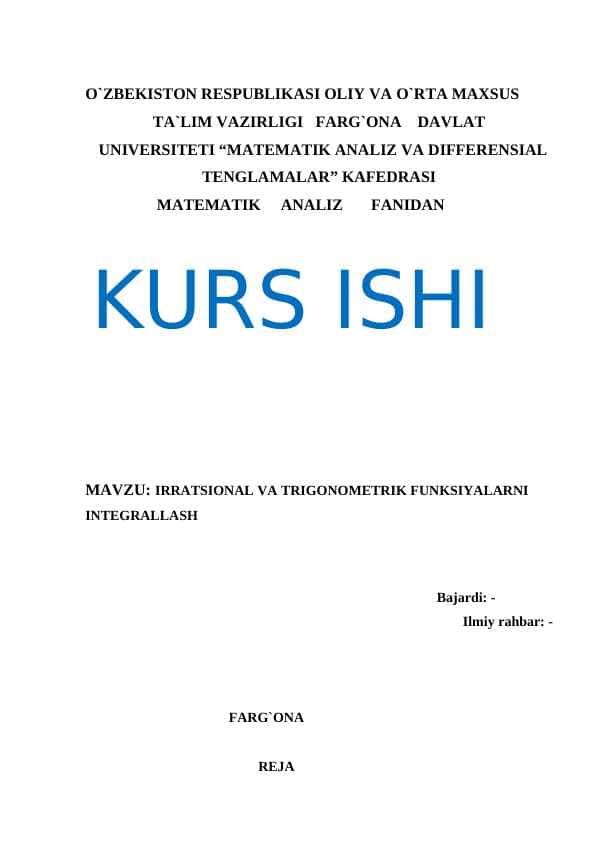 IRRATSIONAL VA TRIGONOMETRIK FUNKSIYALARNI INTEGRALLASH