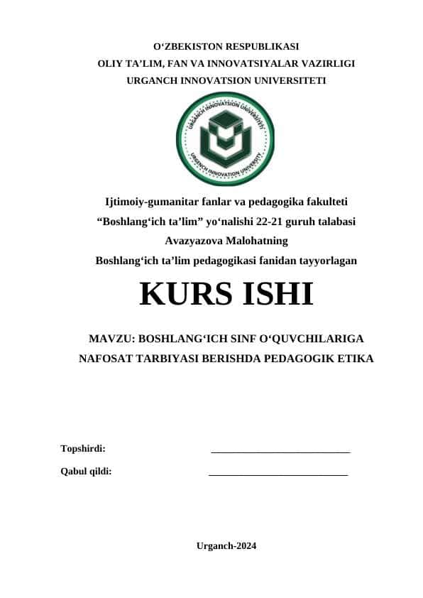 BOSHLANG‘ICH SINF O‘QUVCHILARIGA NAFOSAT TARBIYASI BERISHDA PEDAGOGIK ETIKA