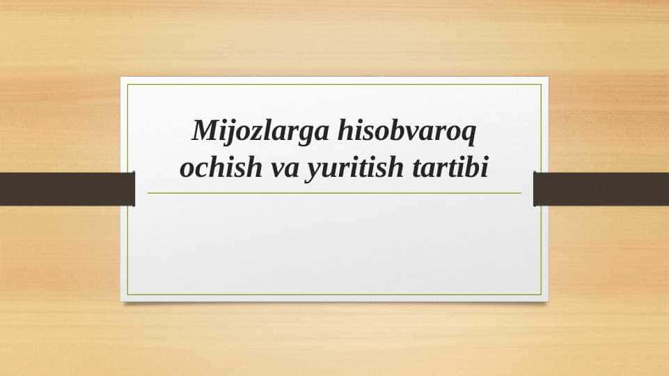 Mijozlarga hisobvaroq ochish va yuritish tartibi