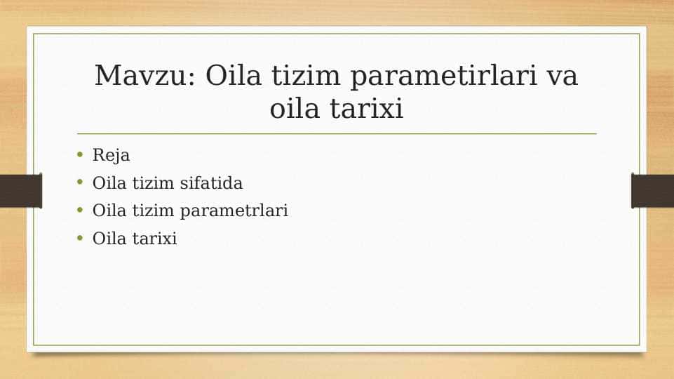 Oila tizim parametirlari va oila tarixi 35.pptx