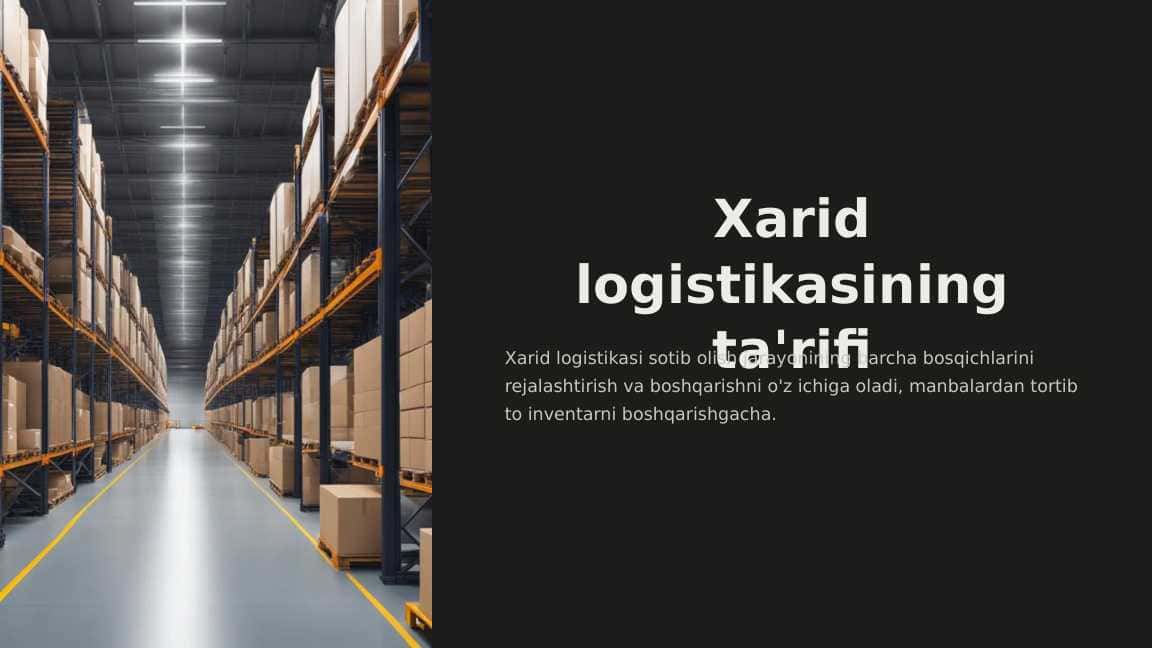 Xarid logistikasining ta'rifi