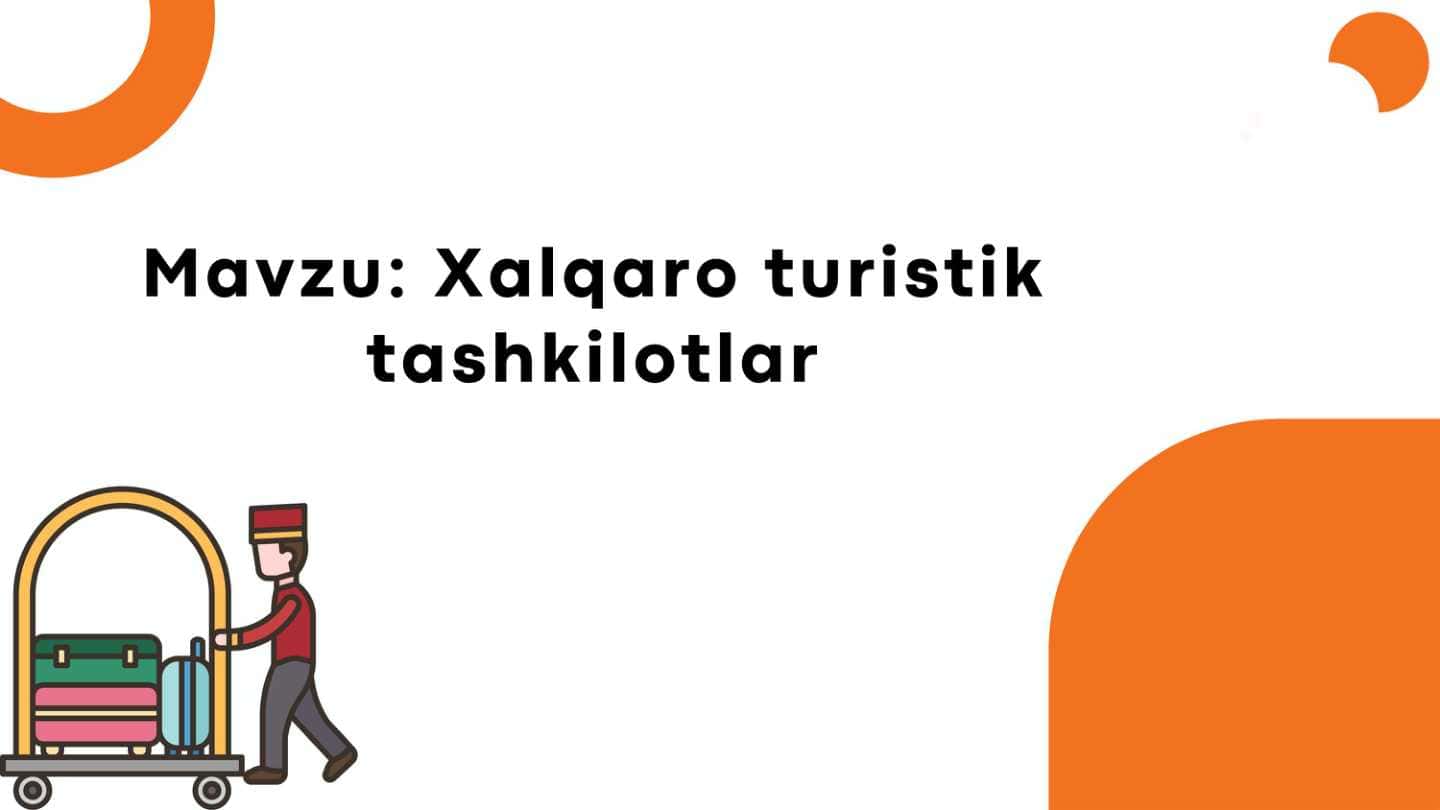 Xalqaro turistik tashkilotlar
