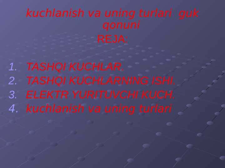 kuchlanish va uning turlari guk qonuni
