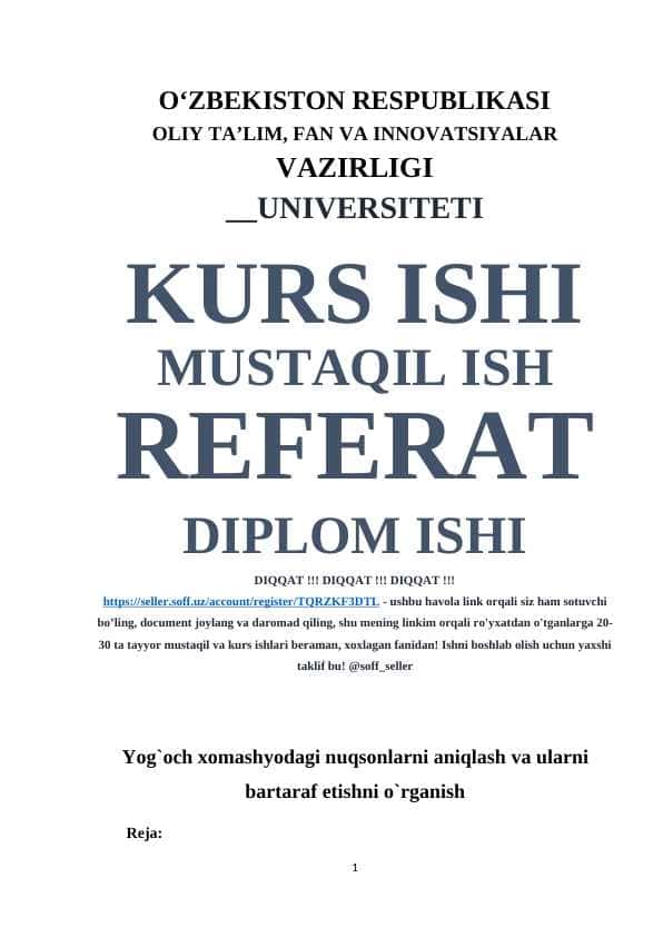 Yog`och xomashyodagi nuqsonlarni aniqlash va ularni bartaraf etishni o`rganish