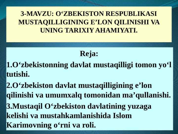 О‘ZBEKISTON RESPUBLIKASI MUSTAQILLIGINING E’LON QILINISHI VA UNING TARIXIY AHAMIYATI