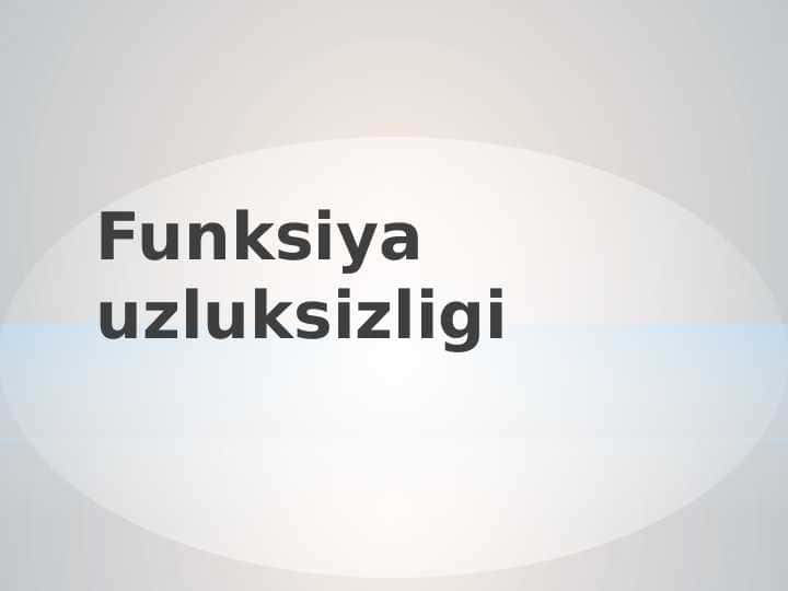 Funksiya uzluksizligi