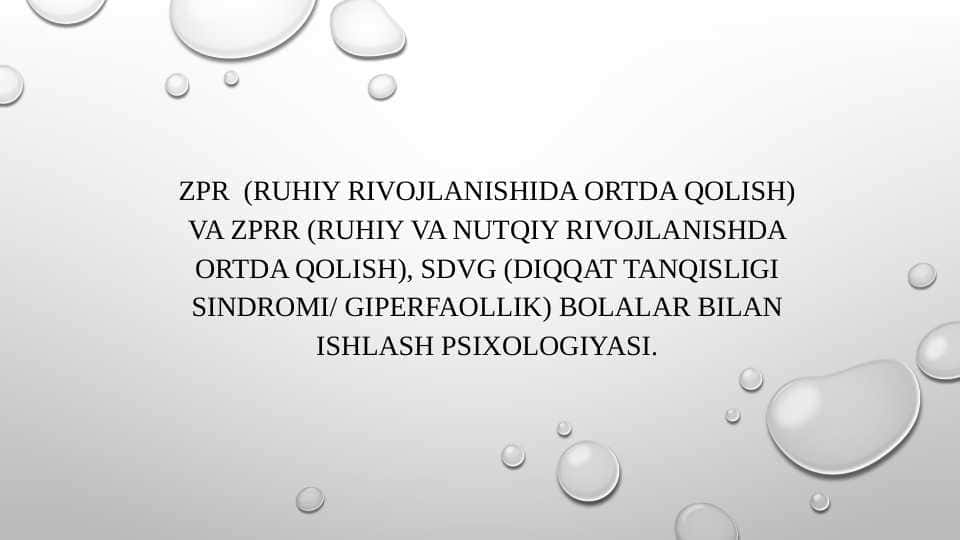 ZPR ruhiy rivojlanishida ortda qolish... .pptx