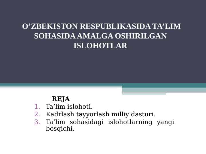O’ZBEKISTON RESPUBLIKASIDA TA’LIM SOHASIDA AMALGA OSHIRILGAN ISLOHOTLAR