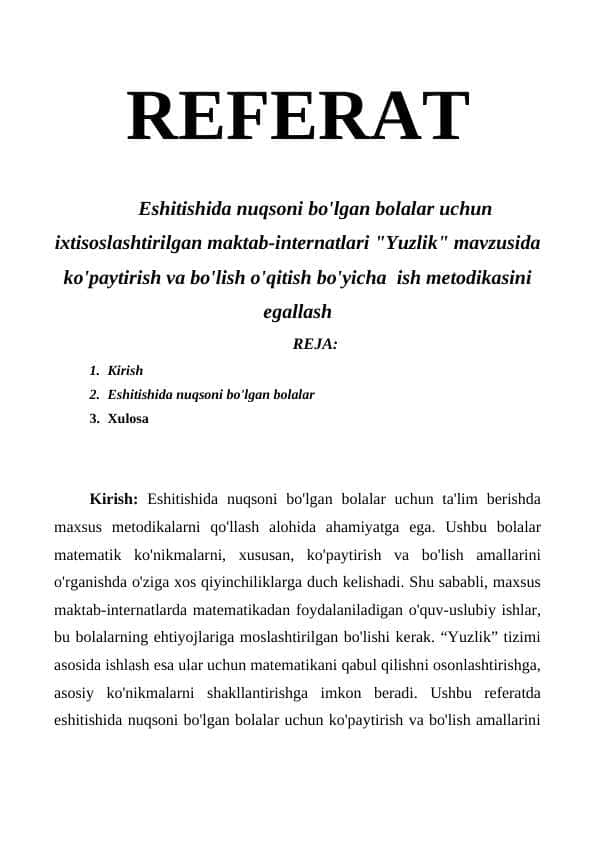 Eshitishida nuqsoni bo'lgan bolalar uchun ixtisoslashtirilgan maktab-internatlari "Yuzlik" mavzusida ko'paytirish va bo'lish o'qitish bo'yicha ish metodikasini egallash