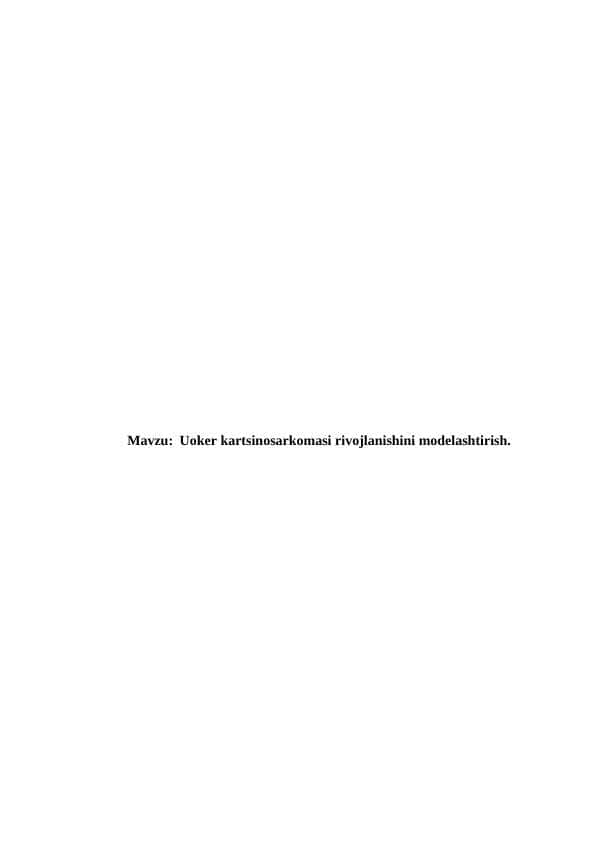 Uoker kartsinosarkomasi rivojlanishini modelashtirish