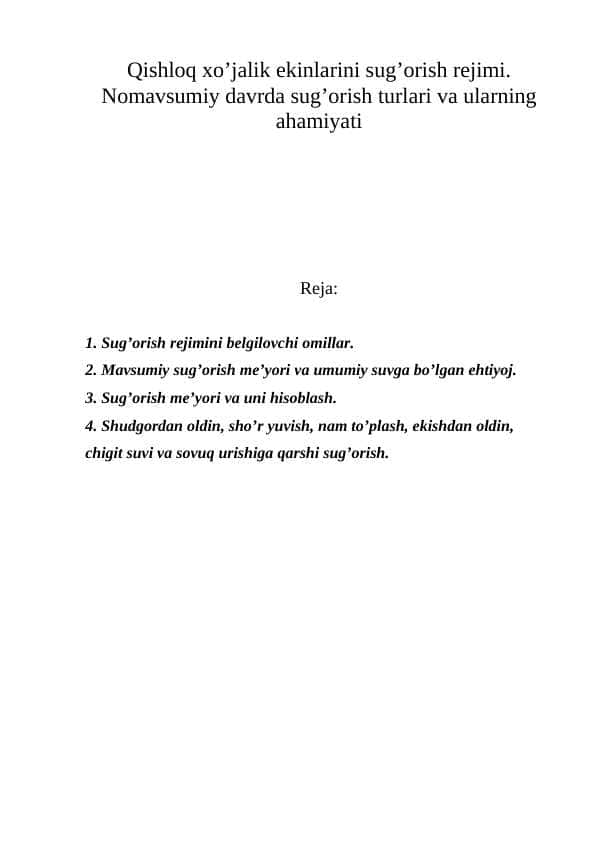 Qishloq xo’jalik ekinlarini sug’orish rejimi. Nomavsumiy davrda sug’orish turlari va ularning ahamiyati