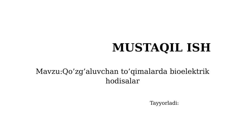 Qo’zg’aluvchan to’qimalarda bioelektrik hodisalar
