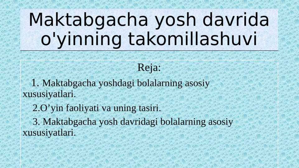 Maktabgacha yosh davrida o'yinning takomillashuvi