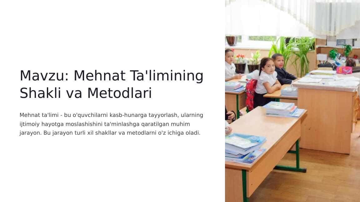 Mehnat Talimining Shakli va Metodlari