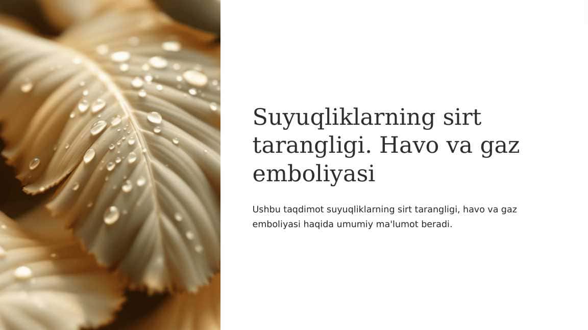 Suyuqliklarning sirt tarangligi. Havo va gaz emboliyasi