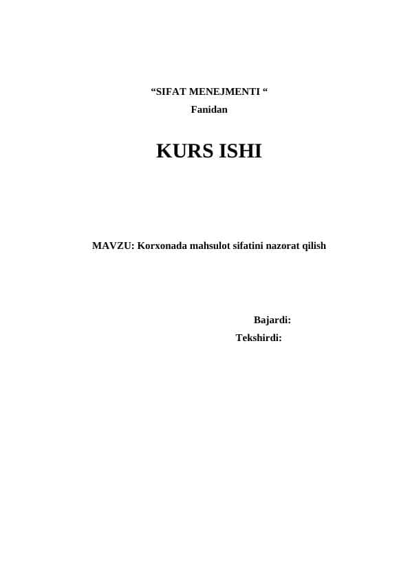 Korxonada mahsulot sifatini nazorat qilish