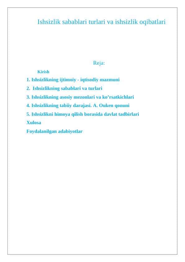 Ishsizlik sabablari turlari va ishsizlik oqibatlari